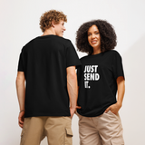 JUST SEND IT T-Shirt